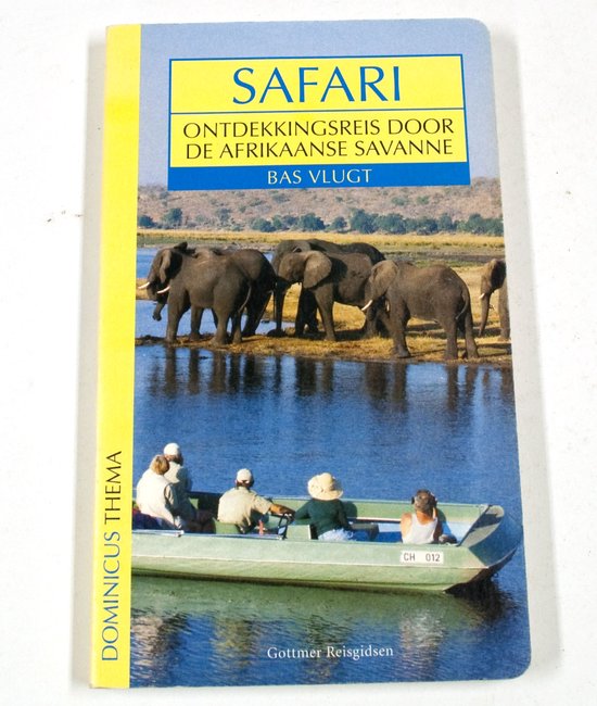 Dominicus safari - Arjen Westra, Bas Vlugt