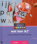 WAT BEN IK? - Lieneke Dijkzeul