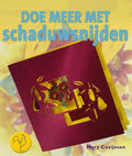 Doe Meer Met Schaduwsnijden - Mery Cozĳnsen