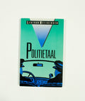 Politietaal - Leo van Heijningen, Cocky van der Linden - van Riet