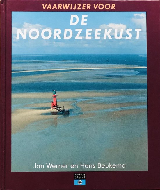 Vaarwijzer voor de Noordzeekust - Jan Werner, Hans Beukema