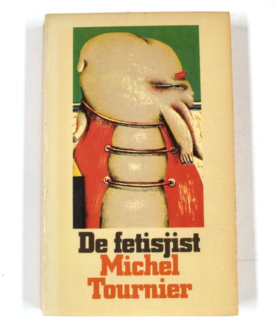 Fetisjist e.a. verhalen - Luc Tournier, Jeanne Holierhoek