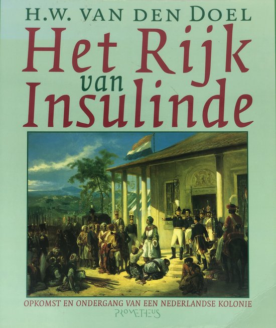 Het Rijk van Insulinde - H.W. van den Doel