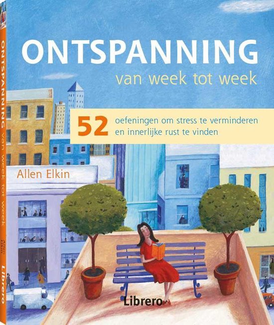 Ontspanning Van Week Tot Week - Allen Elkin, Ingrid Court - Jones
