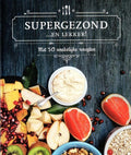 Supergezond...en lekker! - uitgave, Merkloos