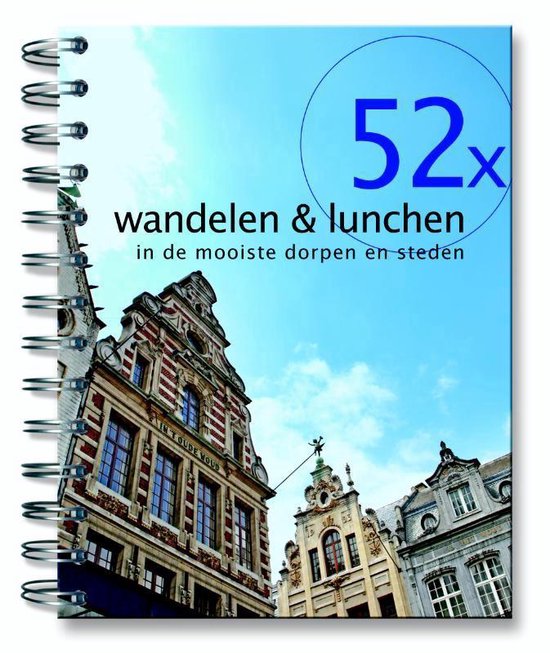 52 - serie - 52x wandelen & lunchen in de mooiste dorpen en steden - Ellie Brik, Brik, Ellie