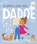 Dadoe - Dadoe en zijn vriendjes - Jim Bakkum, Kirsten Michel