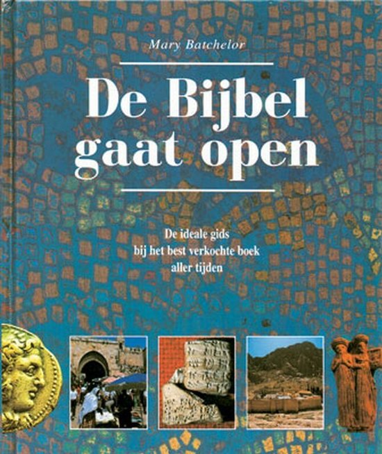 De Bijbel Gaat Open - Mary Batchelor