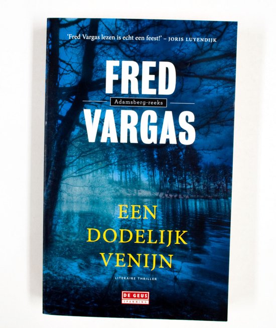 Een dodelijk venijn - Fred Wargas