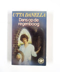 Dans op de regenboog - Utta Danella