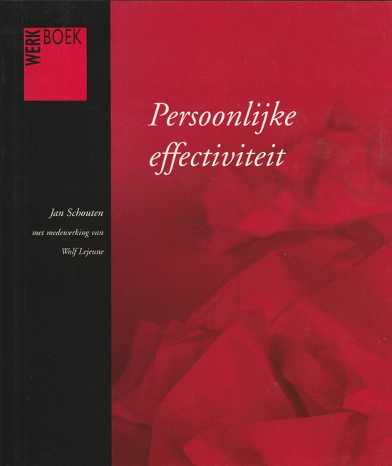 Persoonlijke Effectiviteit - J. Schouten