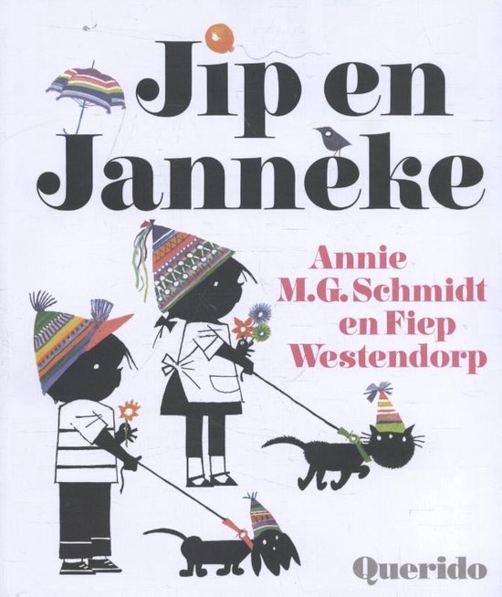 Jip en Janneke - Annie M.G. Schmidt, Fiep Westendorp