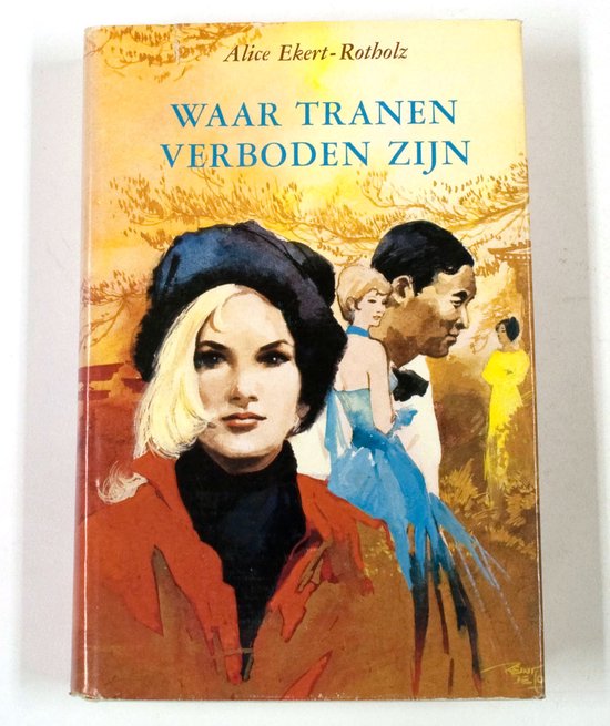 Waar tranen verboden zijn - Ekert Rotholz
