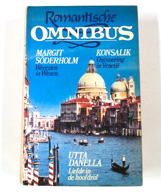 Romantische Omnibus - Weerzien in Wenen - Ontvoering in Venetie - Liefde in de hoofdrol - Heinz G. Konsalik, Margit Söderholm