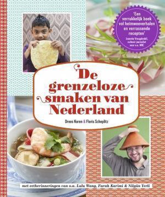 De grenzeloze smaken van Nederland - Drees Koren, Floris Scheplitz