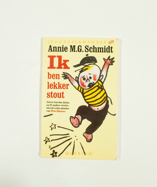 Ik ben lekker stout - Annie M.G. Schmidt