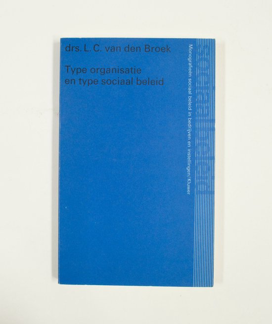 Type organisatie en type sociaal beleid - L.c. Van Den Broek