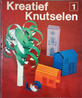 Kreatief knutselen 1 - Ger van den Brand