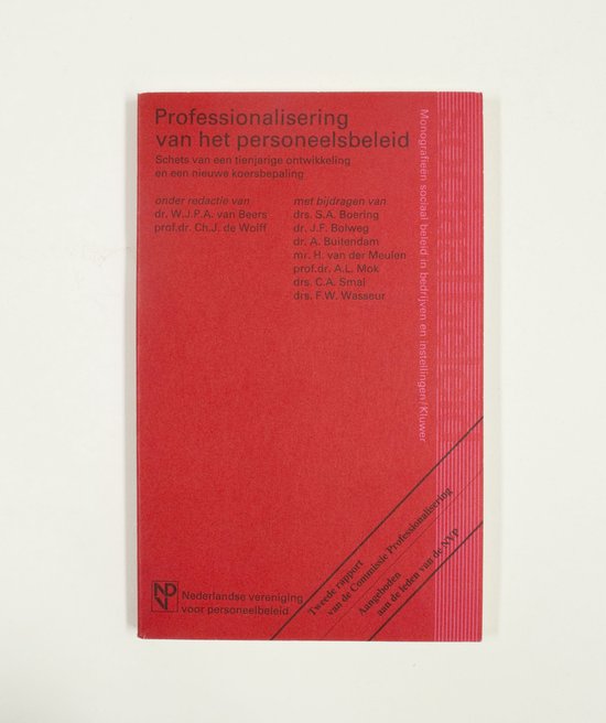 Professionalisering van het personeelsbeleid - W.j.p.a. Beers, A. Buitendam