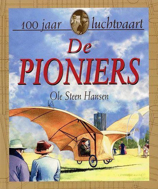 Pioniers In De Lucht - Ole Steen Hansen