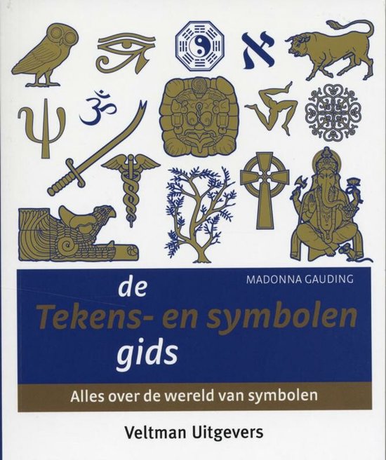De tekens - en symbolengids - Madonna Gauding, Gauding, Madonna