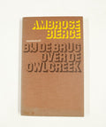 Bij de brug over de Owl Creek - Bierce