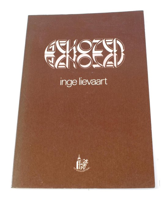 Gekozen Inge Lievaart ISBN9023909364