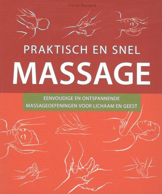 Massage Eenvoudig en Snel - Fionna Harrold