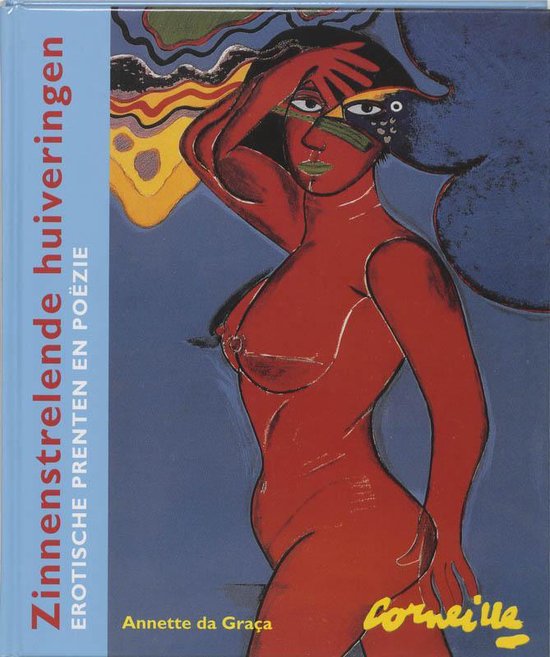 Zinnenstrelende Huiveringen - Annette da Graça, A. da Graca