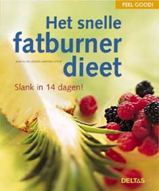Feel Good Het Snelle Fatburner Dieet - Marion Grillparzer, Martina Kittler