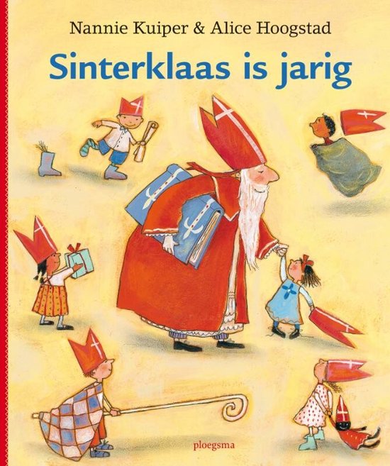 Sinterklaas is jarig - Nannie Kuiper
