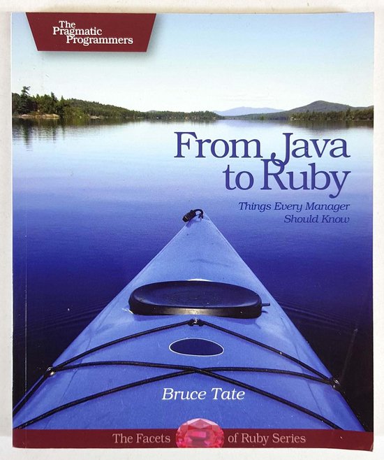 From Java To Ruby - Things Every Manager Should Know - Bruce Tate