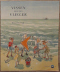 Vissen met een vlieger - Wouter Klootwijk, Evelyne Esveld
