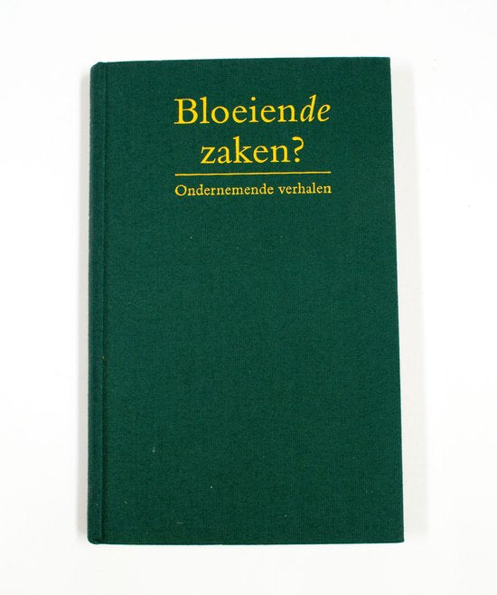 Bloeiende zaken? - P. Webeling