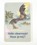 Hallo vleermuis hoor je mij - Dieuwke Winsemius, Kees van Scherpenzeel