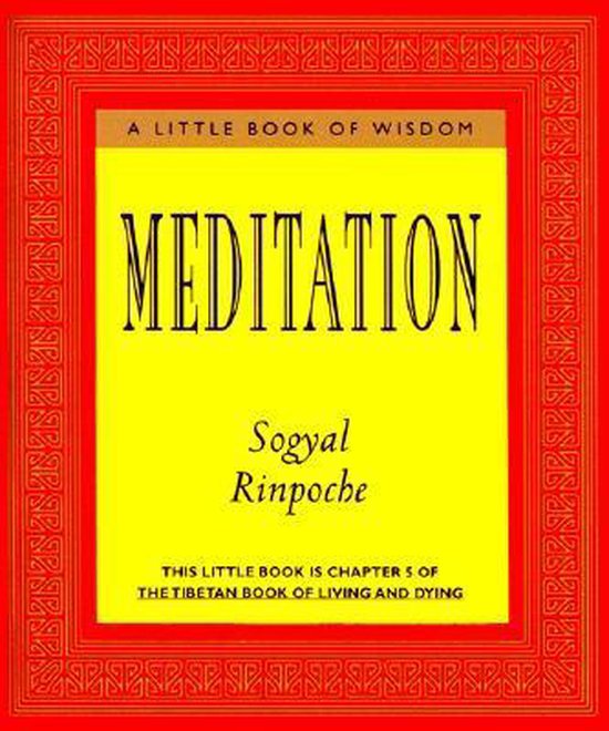 Meditation - Sogyal Rinpoche, Sogyal