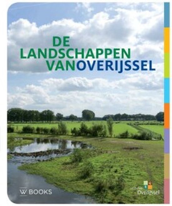 De landschappen van Overijssel - Ineke Baan, Henk Hengeveld