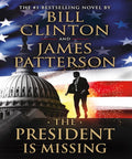 The President Is Missing - James Patterson, President Bill Clinton
