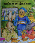 Een haas eet geen kaas - Nini Jurriens, Annelies Vossen