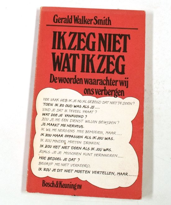 Ik zeg niet wat ik zeg - Gerard Walker Smith