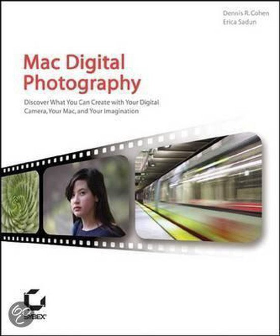 Mac Digital Photography - Dennis R. Cohan, Erica Sadun