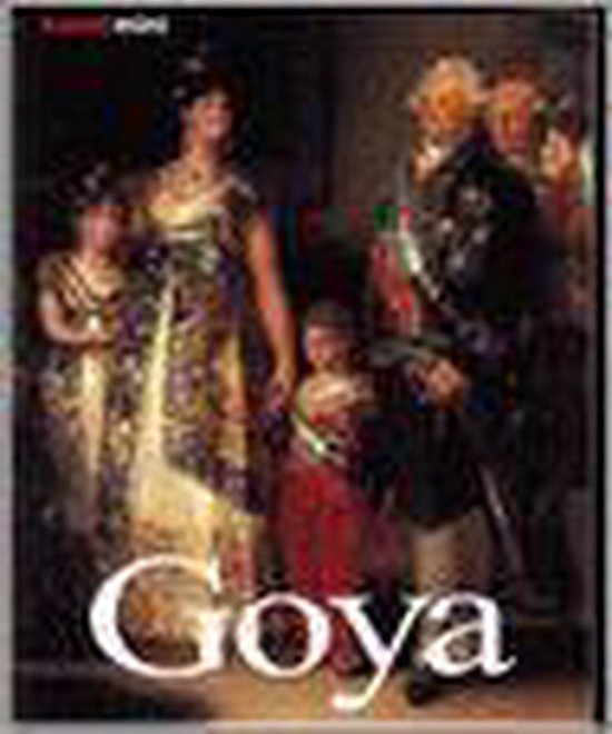 Francisco de Goya - Elke Linda Buchholz, Renske de Boer