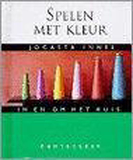 Spelen met kleur - Jocasta Innes