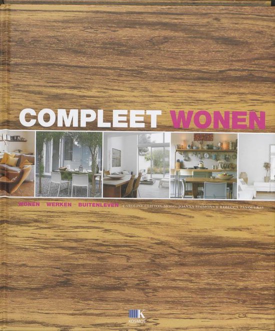Compleet Wonen - D. Clifton - Mogg, Rebecca Tanqueray