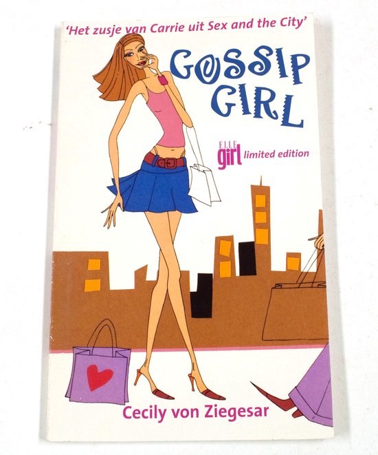 Gossip Girl Elle Girl Limited Edition - Cecily von Ziegesar