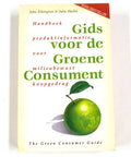 GIDS VOOR DE GROENE CONSUMENT - Julia Jarman