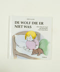 De wolf die er niet was - Anne de Graaf