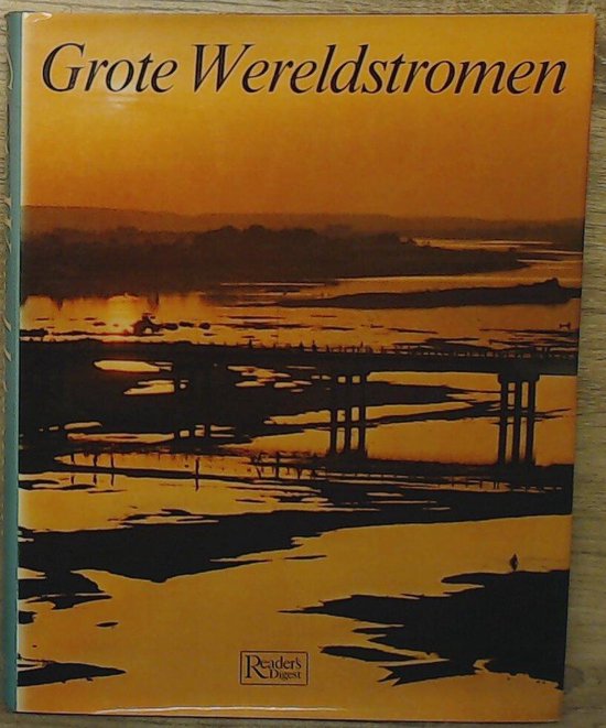 Grote wereldstromen - Redactie reader's digest