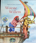 Geef een (prenten - ) boek cadeau - Woeste Willem - Dieter Schubert, Ingrid Schubert