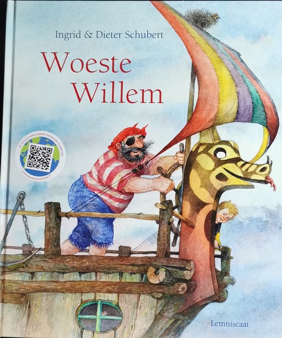 Geef een (prenten - ) boek cadeau - Woeste Willem - Dieter Schubert, Ingrid Schubert